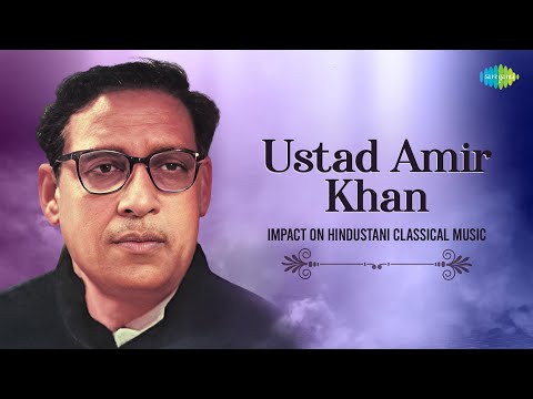 Ustad Amir Khan | Impact on Hindustani Classical Music | Beautiful Relaxing Indian classical Music
