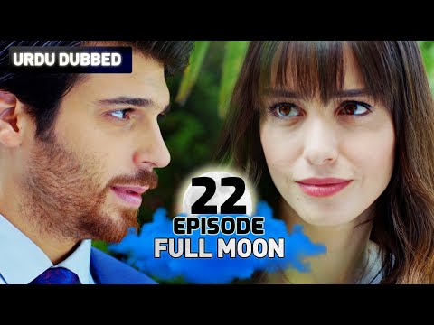 Full Moon | Pura Chaand Episode 22 in Urdu Dubbed | Dolunay
