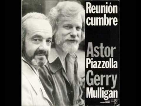 Hace 20 Años - Astor Piazzolla & Gerry Mulligan