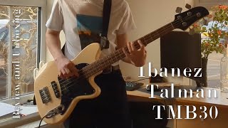 Video thumbnail for Ibanez Talman TMB30 Bass Guitar Review and Unboxing. by Chom