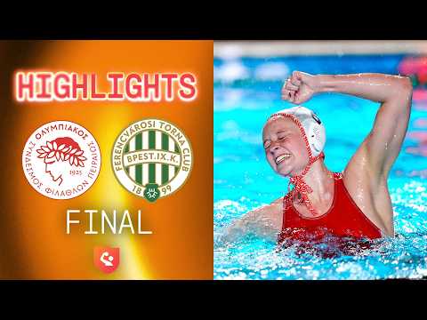 HIGHLIGHTS | Olympiacos v FTC-Telekom Waterpolo | Final | Water Polo Champions League Women Final 4