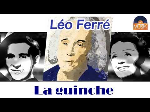 Léo Ferré - La guinche (HD) Officiel Seniors Musik