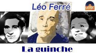 Léo Ferré - La guinche (HD) Officiel Seniors Musik
