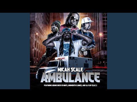 Ambulance (feat. Young Buck, Yukmouth & Lil' Flip)