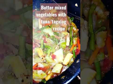 butter mixed vegetables with tuna/tagalog recipe #short #mariflopineda