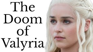 Doom of Valyria: what destroyed Daenerys and Jon’s ancestors?