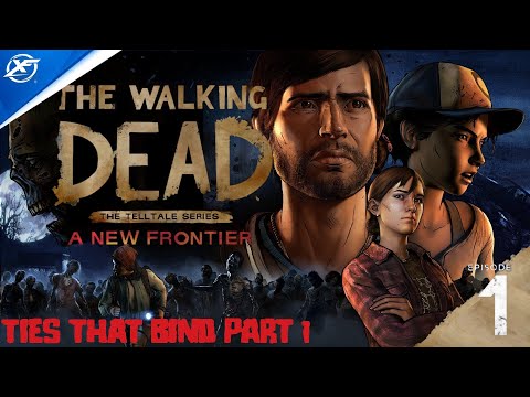 The Walking Dead: A New Frontier - Episode 1: Ties That Bind Part 1 [Walkthrough] | PS4