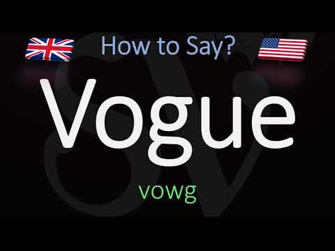 How to Pronounce Vogue? (CORRECTLY) Meaning & Pronunciation