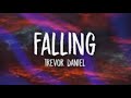 TREVOR DANIEL FALLING 10 Hours WITH LYRICS
