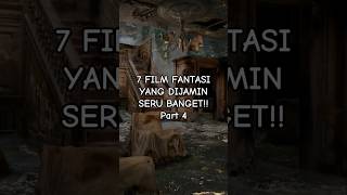 Download lagu 7 REKOMENDASI FILM FANTASI YANG DIJAMIN SERU BANGET!! Part 4 mp3
