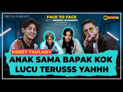 FACE TO FACE WITH ONADIO LEONARDO - KENZY TAULANY