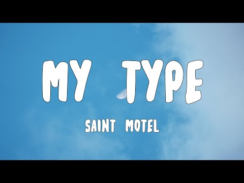 My Type - Saint Motel (Lyrics) | Pop Song