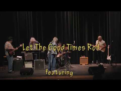 Let The Good Times Roll with Jerry Hagen and the Geriatrics  2016