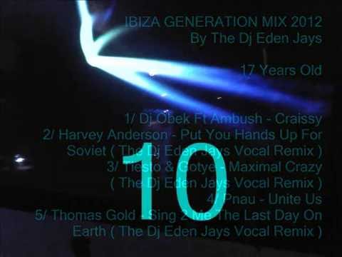 The Dj Eden Jays - IBIZA GENERATION MIX 2015