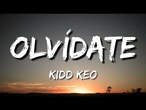 Kidd Keo - Olvídate (Letra\Lyrics)