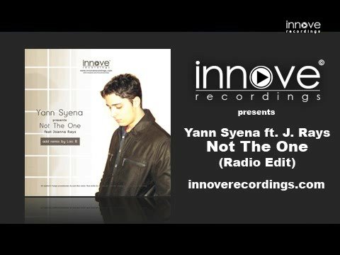 Yann Syena feat. Joanna Rays - Not The One (Radio Edit)