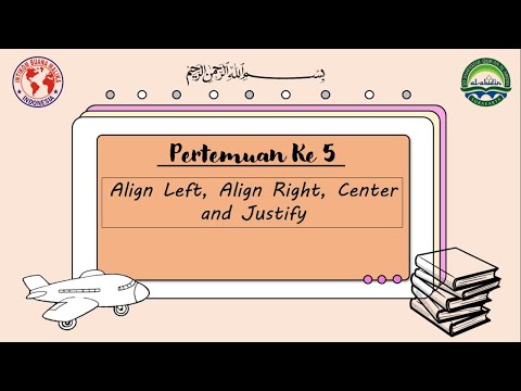 ALIGN LEFT, CENTER, ALIGN RIGHT AND JUSTIFY