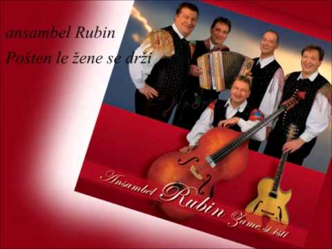ansambel Rubin - Pošten le žene se drži