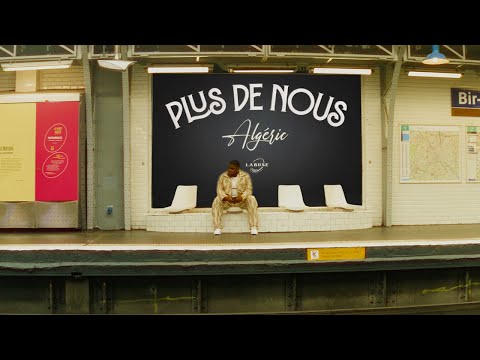 Algéric - Plus de nous ( Clip Officiel )