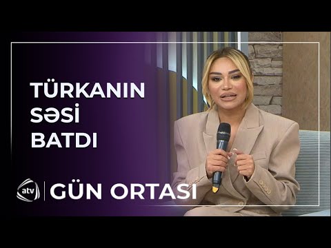 Türkan Vəlizadənin səsi batdı