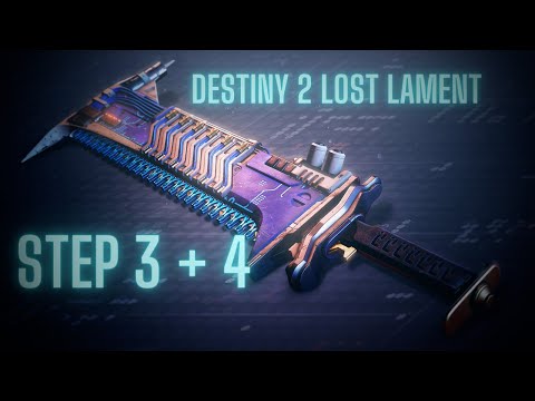 destiny 2 - lost lament step 3 + 4