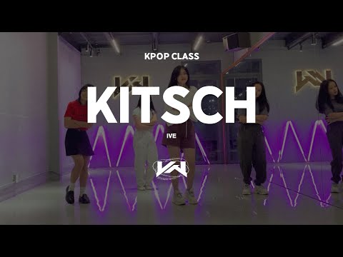 JST KPOP CLASS I IVE - KITSCH