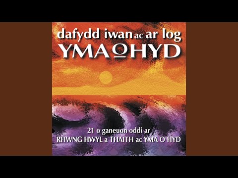 Hoffter Gwilym/Mynydd Yr Heliwr/Nans O'R Felinhoffedd Jac Murphy