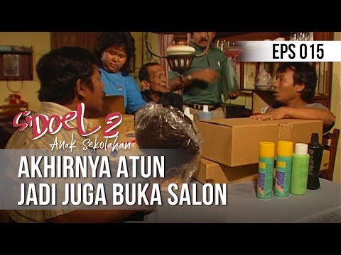 SI DOEL ANAK SEKOLAHAN - Akhirnya Atun Jadi Juga Buka Salon