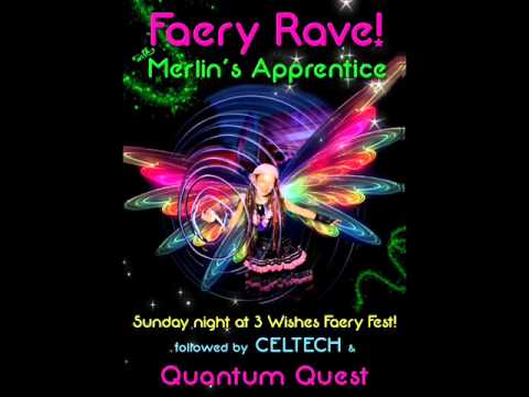 Faery rave -Merlins's apprentice - Avalon -  remixed demo track.wmv