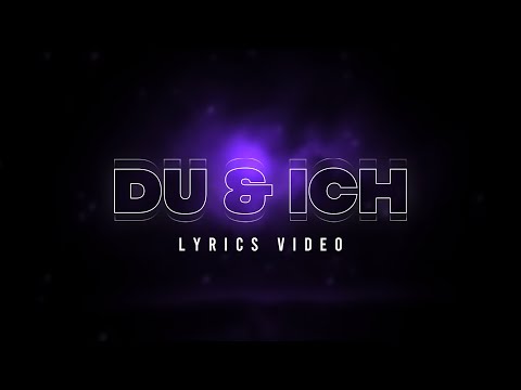 JustinGKTN - Du & Ich | Official Lyrics Video