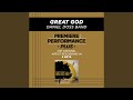 Great God (Medium Key Performance Track With Background Vocals / TV Track)