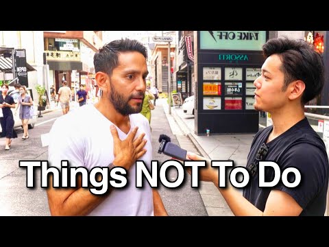 Things NOT To Do In Japan (asking foreigners in Japan)