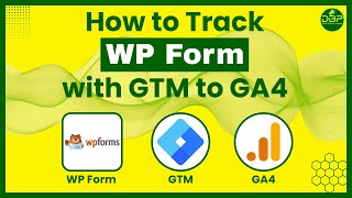 How to Track WP Form Submission to Google Analytics 4 via GTM | WP Form Tracking | Form Tracking