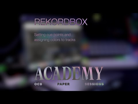 Intro to Rekordbox for DJs w/ Andromeda | OCB Paper Sessions Academy Ep. 03