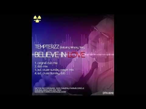 Tempterzz feat Wincey Terry - Believe In Love (A.D. Cruze Sunday Prayer Mix).wmv