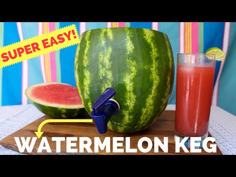 Agua Fresca in a Watermelon Keg! - La Cooquette