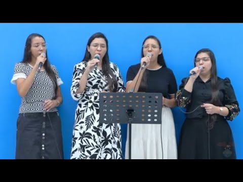 É Prazer Servir a Cristo - Ana Rita, Sara, Ana Lídia e Raquel - Tabernáculo da Fé Goiânia-GO