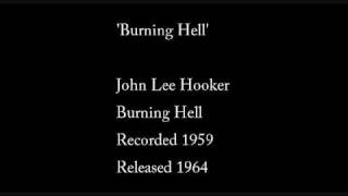 Burnin' Hell - John Lee Hooker (1959)