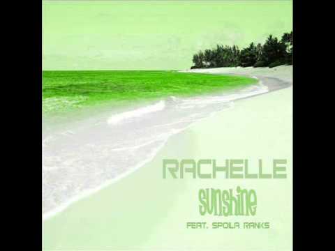 Rachelle Feat. Spoila Ranks - Sunshine 2013 Radio Edit