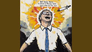 Bill Gates Wants To Shoot A Missile Into Space To Blot Out The Sun