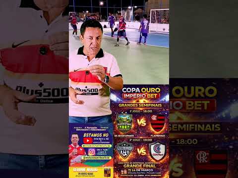 Semifinais e Grande Final da Copa Ouro Império Bet, neste sábado, 14, às 19h00