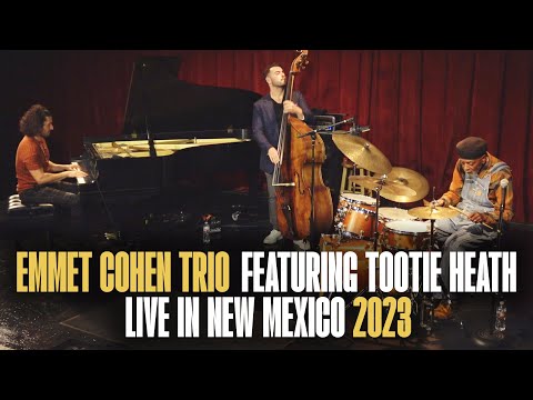 Emmet Cohen Trio Featuring Tootie Heath - Live in New Mexico 2023