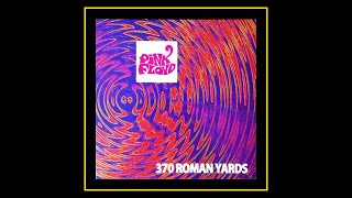 Pink Floyd - 370 Roman Yards 1969/70 (STU/SBD)