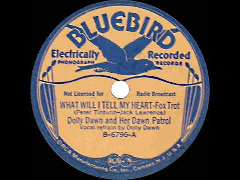 1937 Dolly Dawn - What Will I Tell My Heart