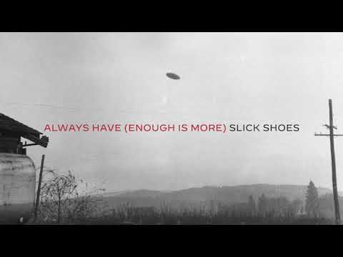 Video thumbnail for Always Have (Enough is More)