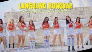 Download lagu LANGSUNG BONGKAR - Michelle Wanggi (  Musik Video ) Disko Tanah mp3