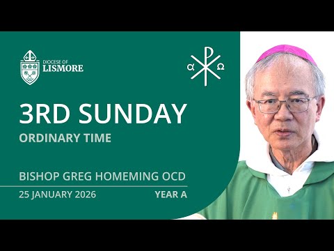 Katholische Messe heute, 3. Sonntag im Jahreskreis, 25. Januar 2026, Bischof Greg Homeming, Lismo...