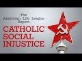 Catholic Social Injustice 