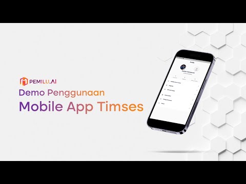 Video Panduan Penggunaan Mobile Apps Timses Pemilu.AI