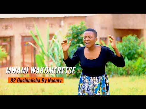 Mwami wakomeretse 82 Gushimisha  By Naomy